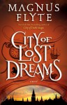 City of Lost Dreams - Magnus Flyte