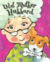 Old Mother Hubbard (Board Book) - Jane Cabrera