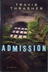 Admission - Travis Thrasher