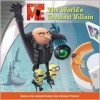 Despicable Me: The World's Greatest Villain - Kirsten Mayer