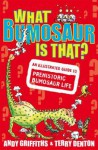 What Bumosaur Is That?: An Illustrated Guide to Prehistoric Bumosaur Life - Andy Griffiths, Terry Denton