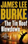 The Tin Roof Blowdown (Dave Robicheaux, #16) - James Lee Burke