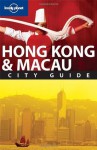 Lonely Planet Hong Kong & Macau (City Guide) - Andrew Stone