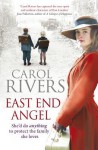 East End Angel - Carol Rivers