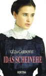 Idas Scheinehe - Géza Gárdonyi, Clemens Prinz