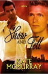 Show and Tell - Kate McMurray