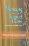 Dancing in the Sacred Cave - Jack Webb, Kay Ryan, Li-Young Lee