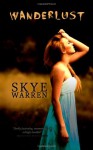 Wanderlust - Skye Warren