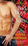 Bad Boys In Kilts - Donna Kauffman