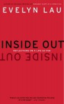 Inside Out: Reflections on a life so far - Evelyn Lau