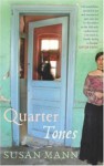 Quarter Tones - Susan Mann