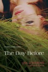 The Day Before - Lisa Schroeder