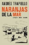 Naranjas de la mar - Andrés Trapiello