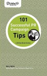 101 Successful PR Campaign Tips - Mary White