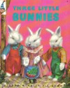 Three Little Bunnies - (Elf Book #8388) - Ruth Dixon