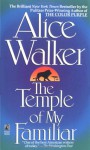 The Temple of My Familiar - Alice Walker