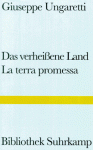 Das verheißene Land. Das Merkbuch des Alten. - Giuseppe Ungaretti, Paul Celan