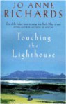 Touching The Lighthouse - Jo-Anne Richards