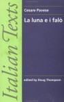 La luna e i falò - Cesare Pavese, Doug Thompson