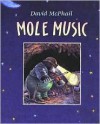 Mole Music - David McPhail