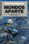 Mundos Aparte (Trilogía de los Mundos, #2) - Joe Haldeman, Rafael Lorente