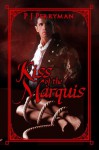 Kiss of the Marquis - P.J. Perryman