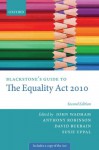 Blackstone's Guide to the Equality Act 2010 (Blackstone's Guides) - John Wadham, Anthony Robinson, David Ruebain, Susie Uppal