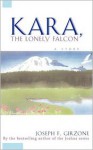 Kara the Lonely Falcon - Joseph F. Girzone, Jenny Hanover