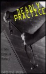 Deadly Practice: A Kate Kinsella Mystery (Walker Mystery) - Christine Green