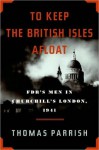 To Keep the British Isles Afloat - Thomas Parrish