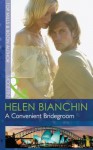 A Conveneient Bridegroom (Mills & Boon Modern) - Helen Bianchin