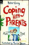 Coping with Parents - Peter Corey, Maureen Galvani