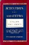 Scientists And Amateurs: History Of The Royal Society - Dorothy Stimson