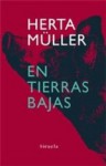 En Tierras Bajas - Herta Müller