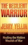 The Resilient Warrior - Jerry Yellin, Sarina Grosswald