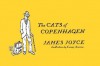 Cats of Copenhagen - James Joyce, Casey Sorrow