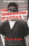 The Condemnation of Little B - Elaine Brown