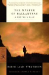 The Master of Ballantrae: A Winter's Tale - Robert Louis Stevenson, Andrea Barrett