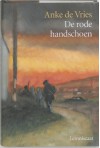 De Rode Handschoen - Anke de Vries