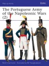 The Portuguese Army of the Napoleonic Wars (2) - René Chartrand, Bill Younghusband