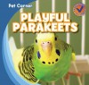 Playful Parakeets - Katie Kawa