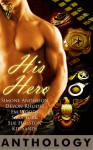 His Hero Anthology - Devon Rhodes, Simone Anderson, Em Woods, Sara York