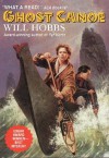 Ghost Canoe - Will Hobbs