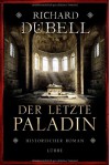 Der letzte Paladin - Richard Dübell