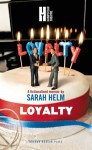 Loyalty - Sarah Helm