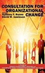 Consultation for Organizational Change (Hc) - Anthony Buono, David Jamieson