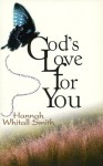 God's Love for You - Hannah Whitall Smith