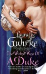 The Wicked Ways of a Duke - Laura Lee Guhrke