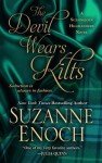 The Devil Wears Kilts - Suzanne Enoch