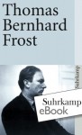 Frost (German Edition) - Thomas Bernhard